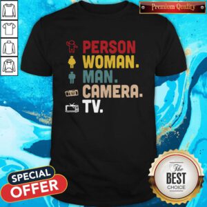 Person Woman Man Camera TV tee – Donald Trump’s Crazy Cognitive Test Word Association Quotes Shirt