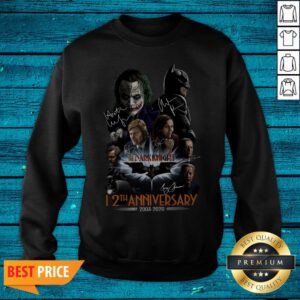 The Dark Knight 12th Anniversary 2008 2020 Signatures Sweatshirt