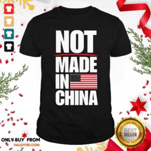 Not Made In China American Flag Shirt - Design By Valleytee.com