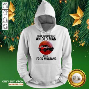 Never Underestimate An Old Man With A Ford Mustang THe Moon Hoodie