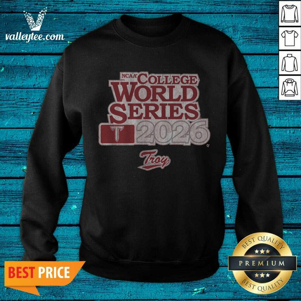 Awesome Troy Baseball 2026 College World Series Shirt shirt optimized on Sweatshirt Awesome Troy Baseball 2026 College World Series Shirt shirt optimized shown as a sweatshirt preview