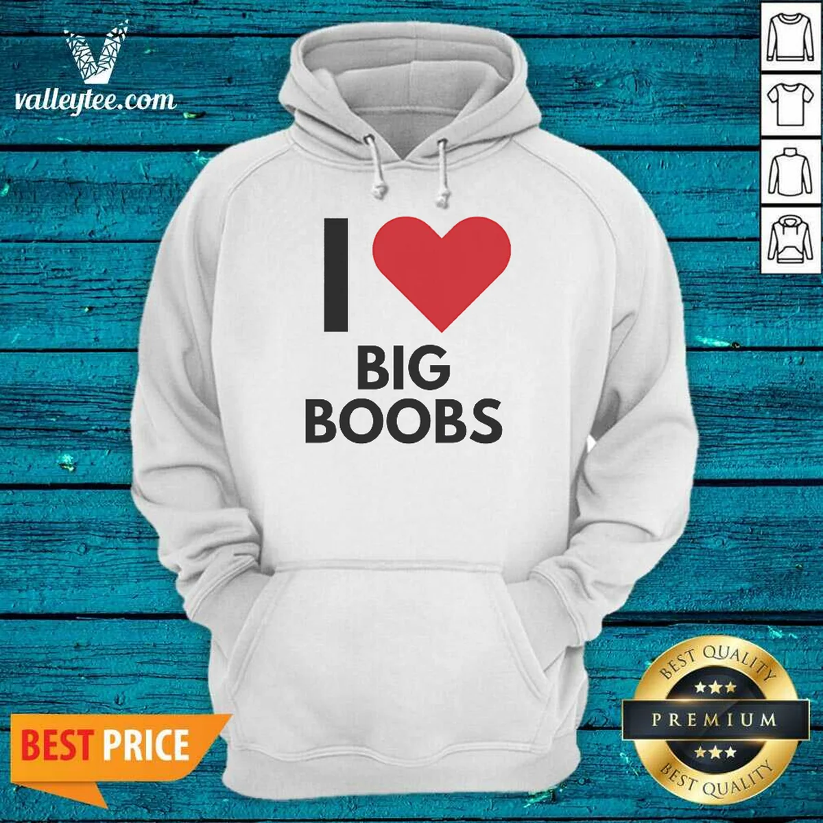 Good I Love Big Boobs Heart Hoodie