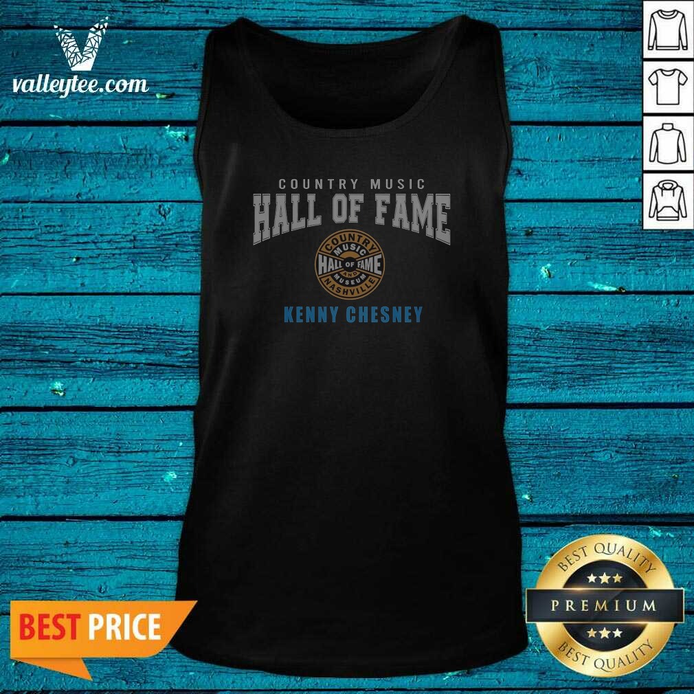 Good Kenny Chesney Country Music Hall Of Fame Badge Tank Top