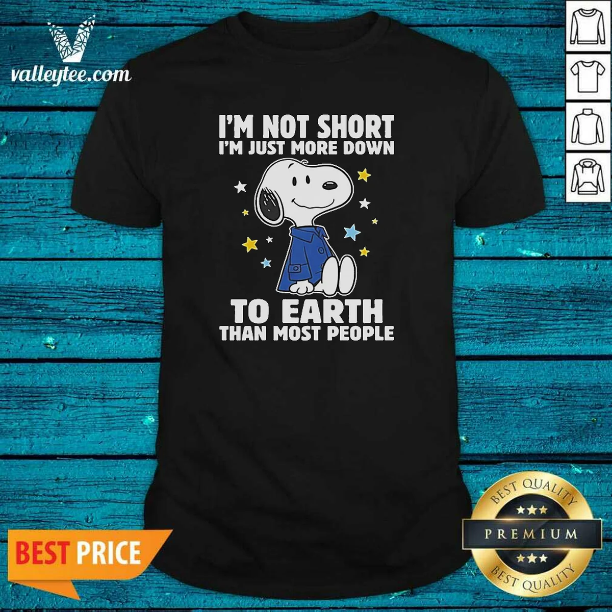 Good Snoopy I'M Not Short I'M Shirt Good Snoopy I'M Not Short I'M Shirt