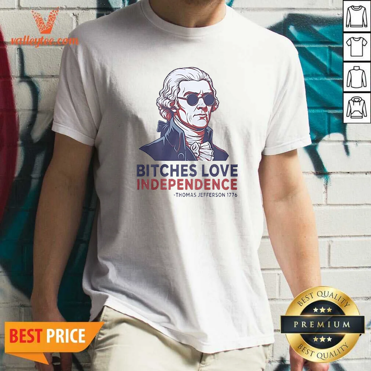 Nice Thomas Jefferson 1776 Bitches Love Shirt Nice Thomas Jefferson 1776 Bitches Love Shirt