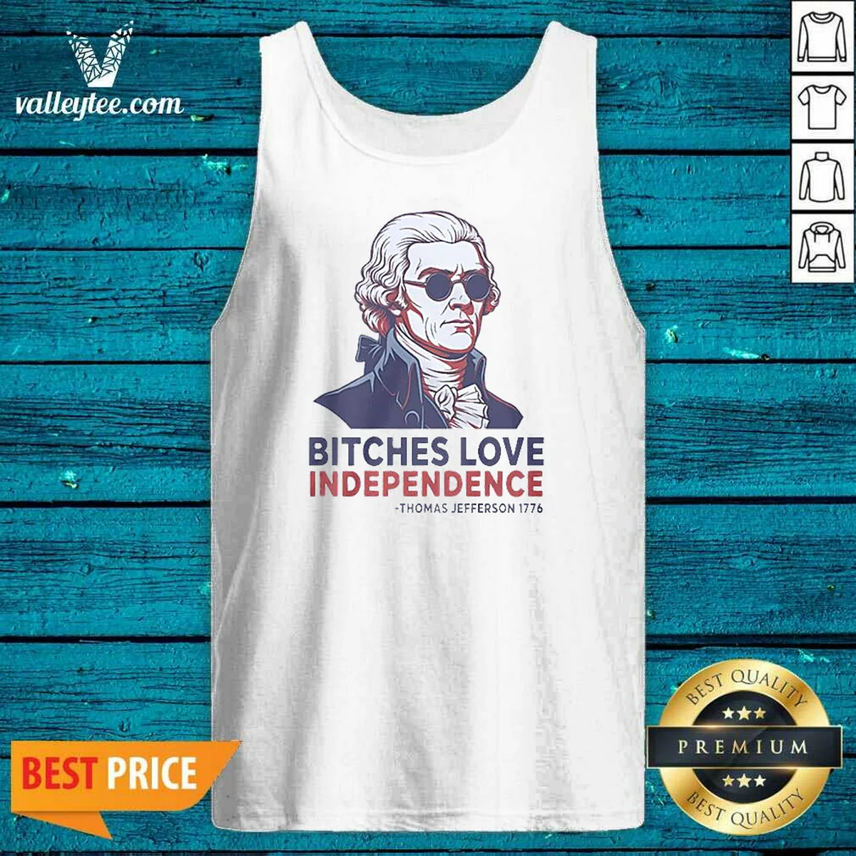 Nice Thomas Jefferson 1776 Bitches Love Independence Tank Top