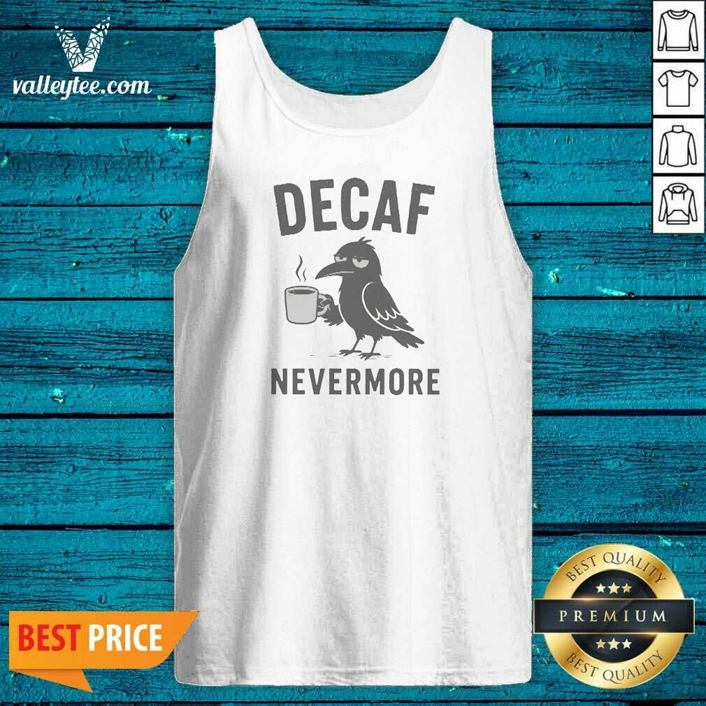 Official Top Decaf Nevermore Crow Tank Top