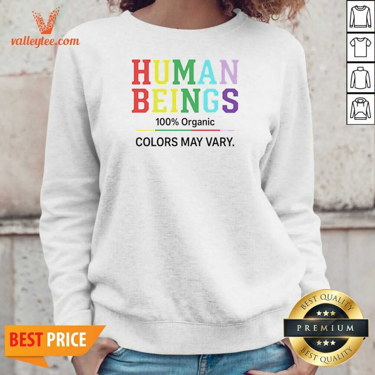 Top Human Beings 100 Percent Organic Sweatshirt Top Human Beings 100 Percent Organic Sweatshirt