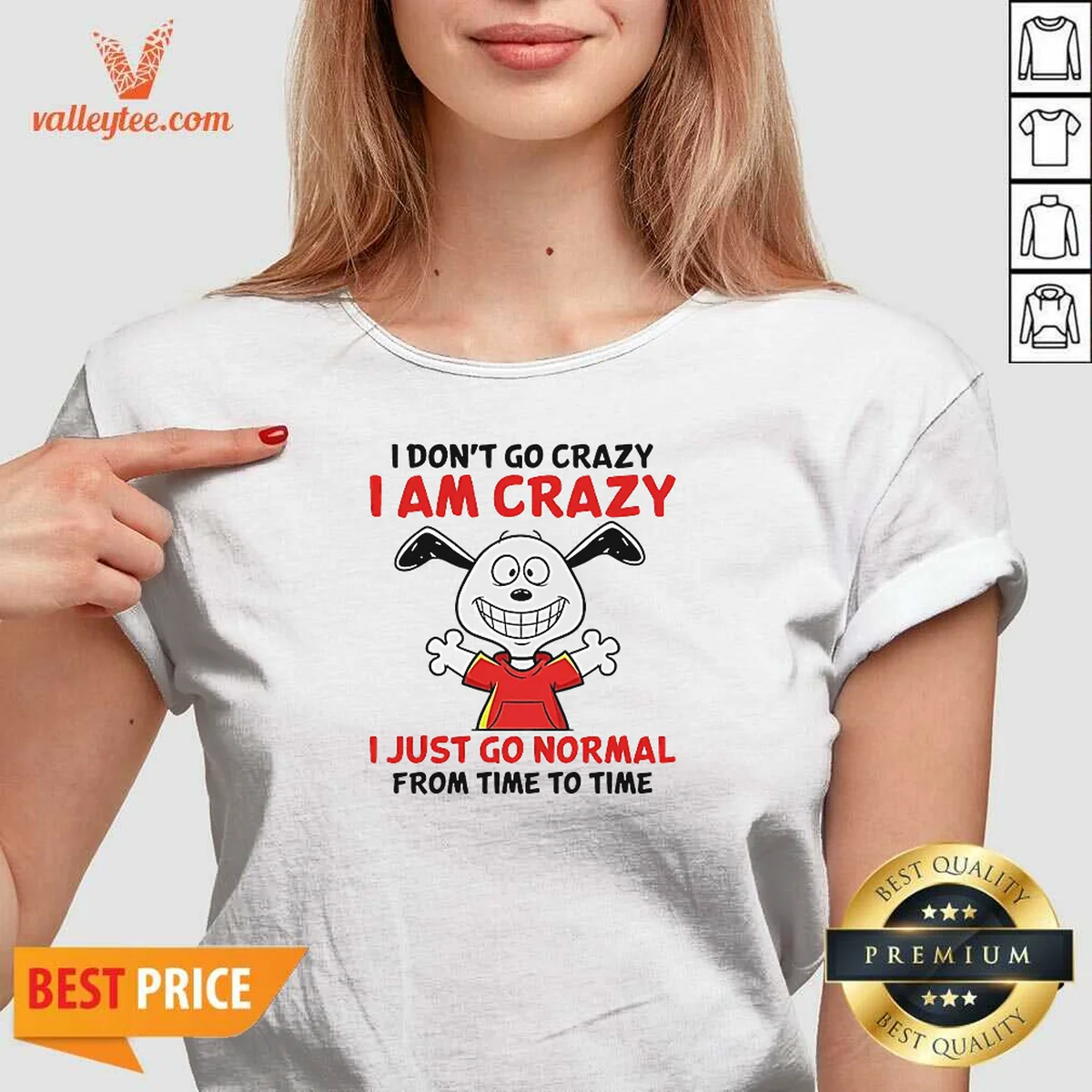 Top Snoopy I Don'T Go Crazy V-Neck Shirt Top Snoopy I Don'T Go Crazy V-Neck Shirt