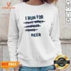 Awesome I Run For Prize Monkey Trophies Figure Beer Sweatshirt