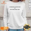 Awesome Lovergirl And Manhater At The Same Damn Time Sweatshirt
