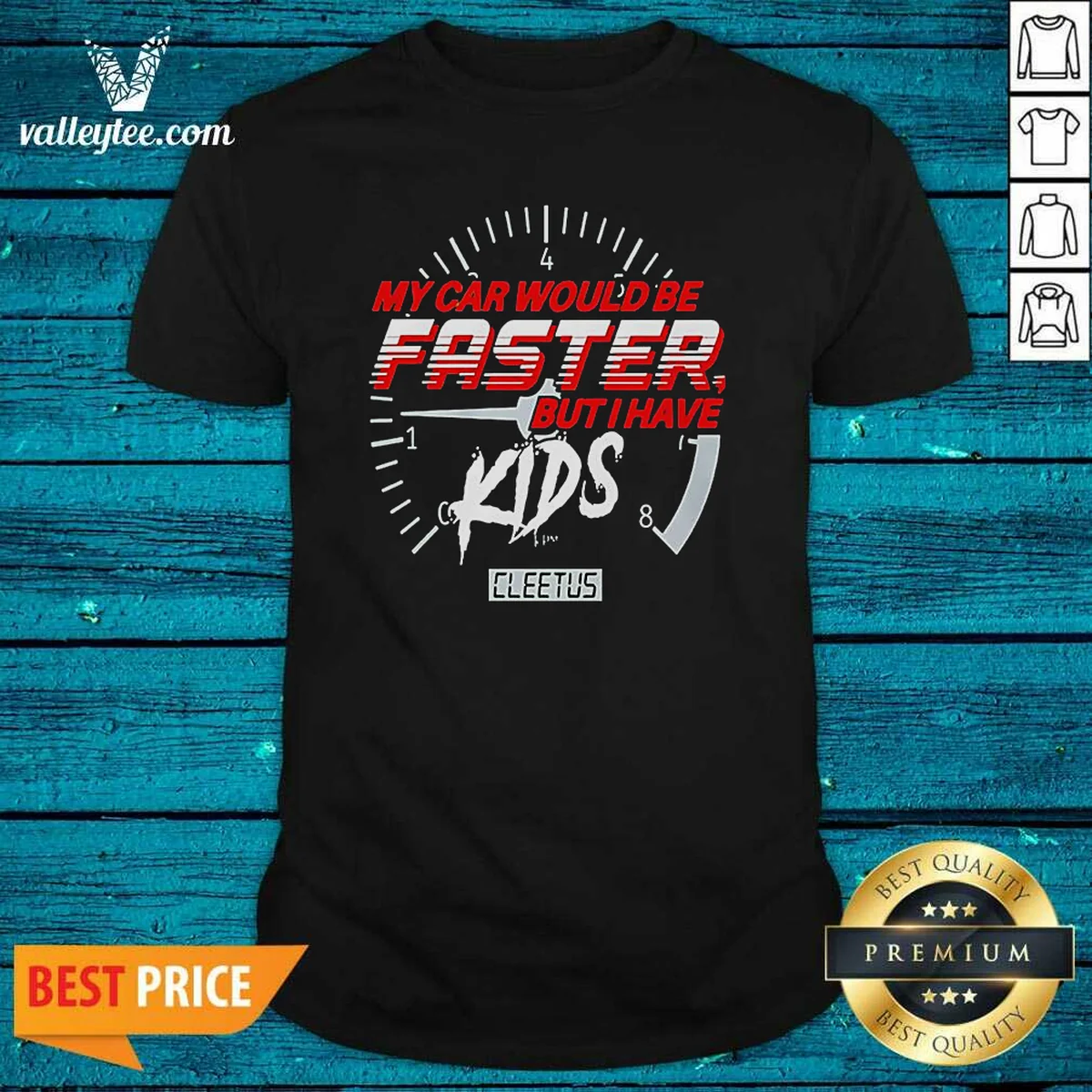 Funny My Car Would Be Faster Kids Shirt Funny My Car Would Be Faster Kids Shirt