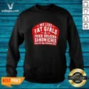 Funny We Like Fat Girls And Fried Bologna Sandwiches On My Momma Sweatshirt