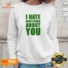 Good I Hate Everything About You Sweatshirt in heather gray showing front graphic design and crew neck