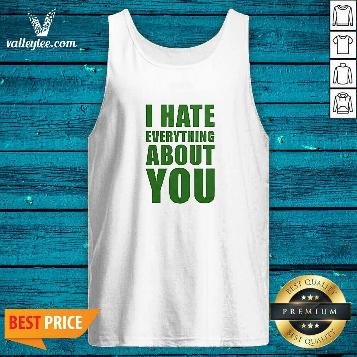Good I Hate Everything About You Tank Top