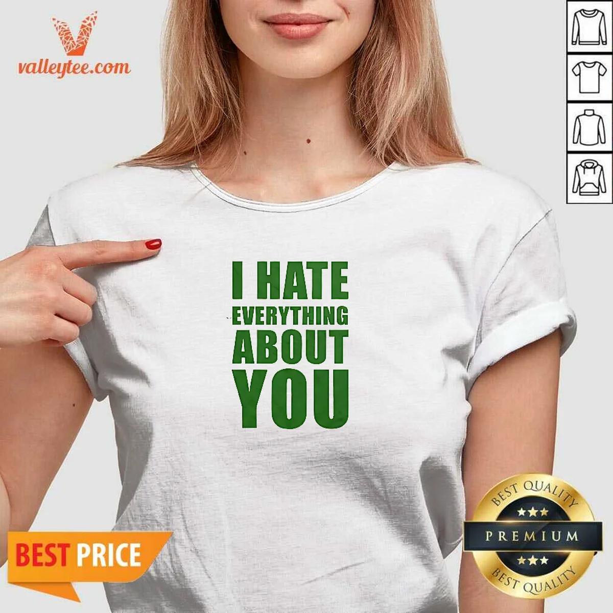 Good I Hate Everything About You V-Neck Shirt Good I Hate Everything About You V-Neck Shirt
