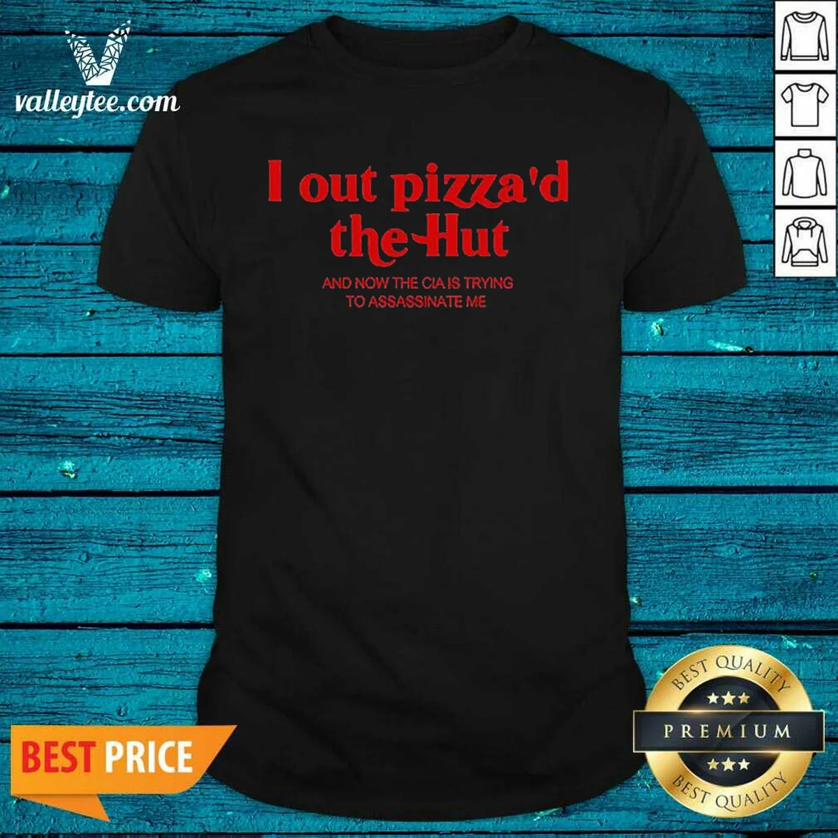 Hot I Out Pizzad The Hut Shirt Hot I Out Pizzad The Hut Shirt