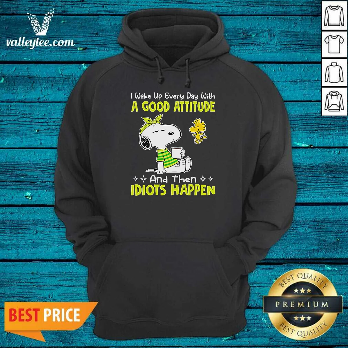 Official Snoopy I Wake Up Every Day With A Good Attitude And Then Idiots Happen Hoodie in charcoal gray, front view with kangaroo pocket and adjustable hood