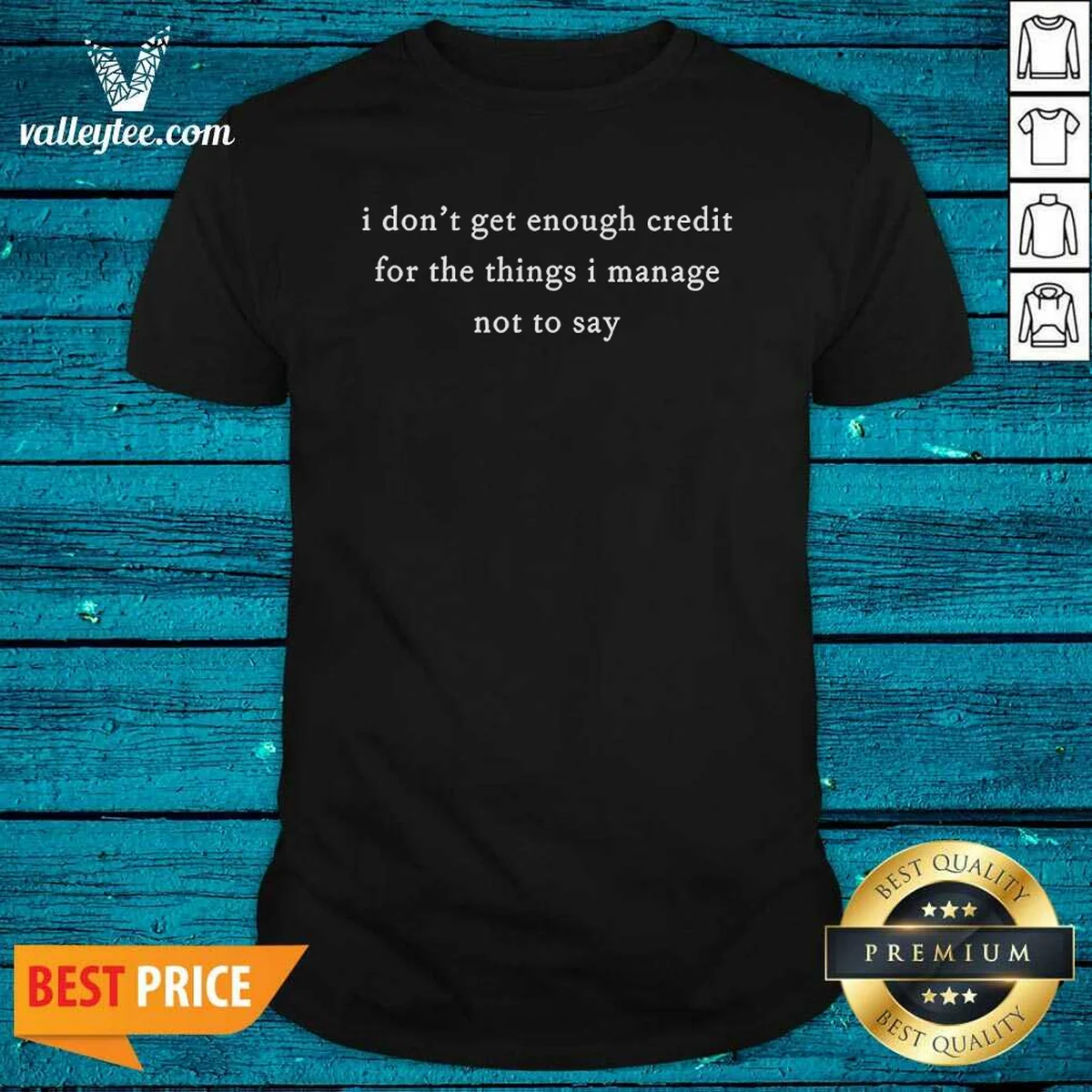 Original I Dont Get Enough Credit Shirt Original I Dont Get Enough Credit Shirt