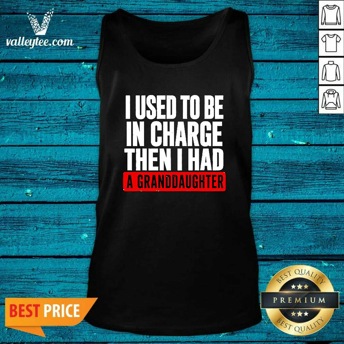 Original I Used To Be In Charge Then I Had A Granddaughter Tank Top