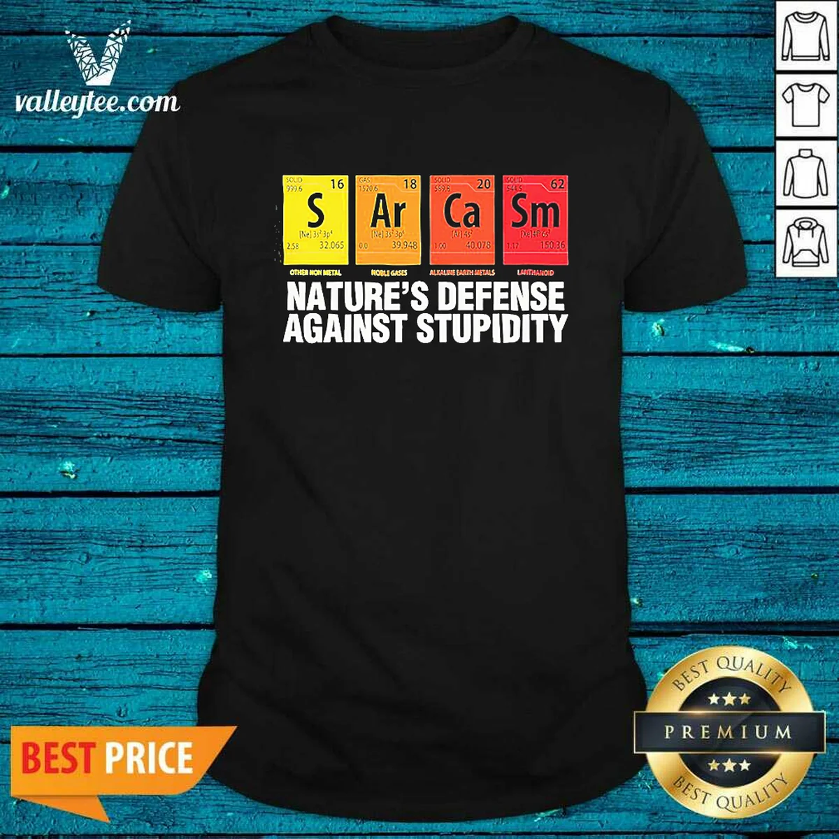 Original Sarcasm Nature'S Defense Against Stupidity Shirt Original Sarcasm Nature'S Defense Against Stupidity Shirt