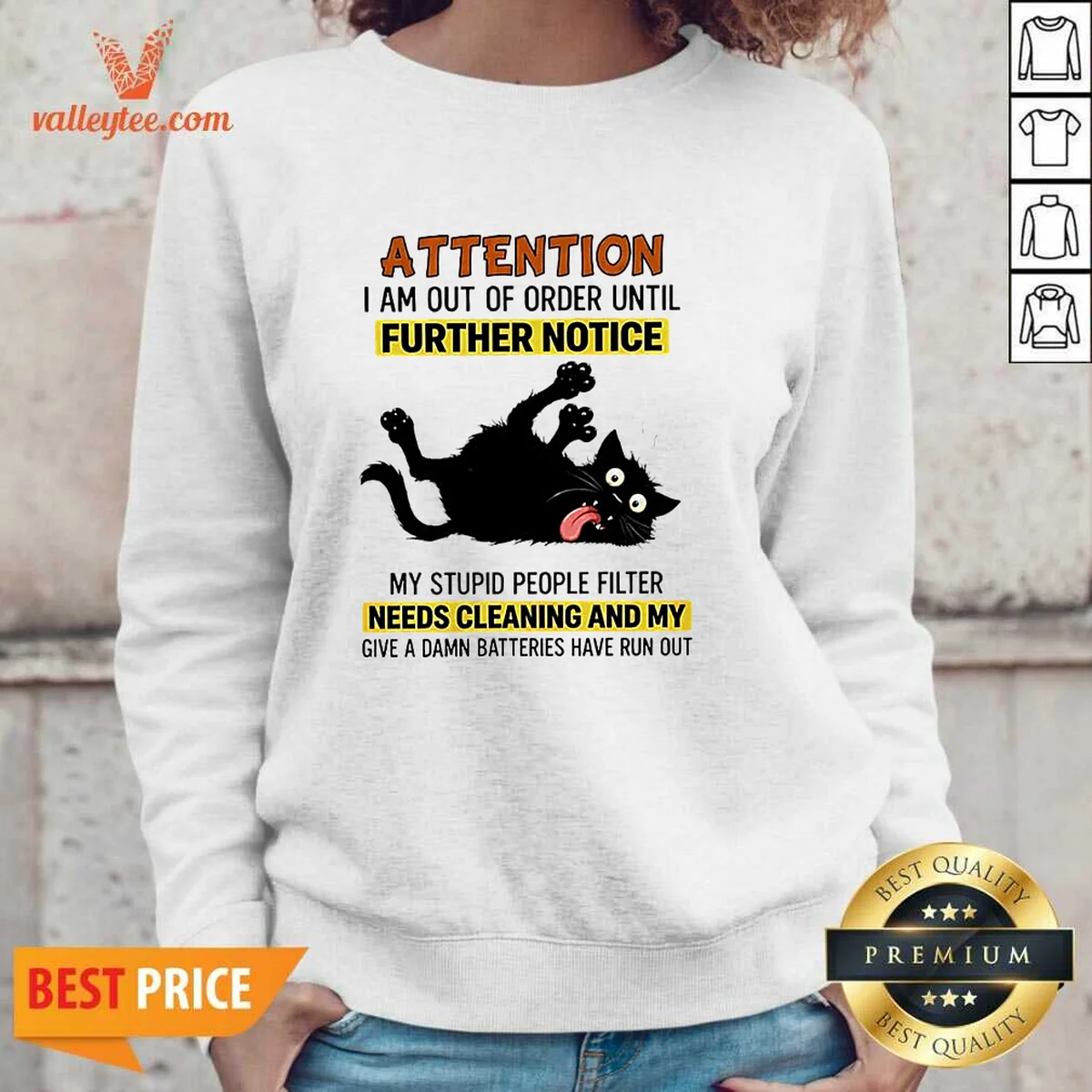 Pretty Black Cat Attention I Am Sweatshirt Pretty Black Cat Attention I Am Sweatshirt
