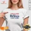 Pretty England Is Braves Country V-Neck Shirt