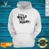 Pretty I Did What Last Night Humor Hoodie