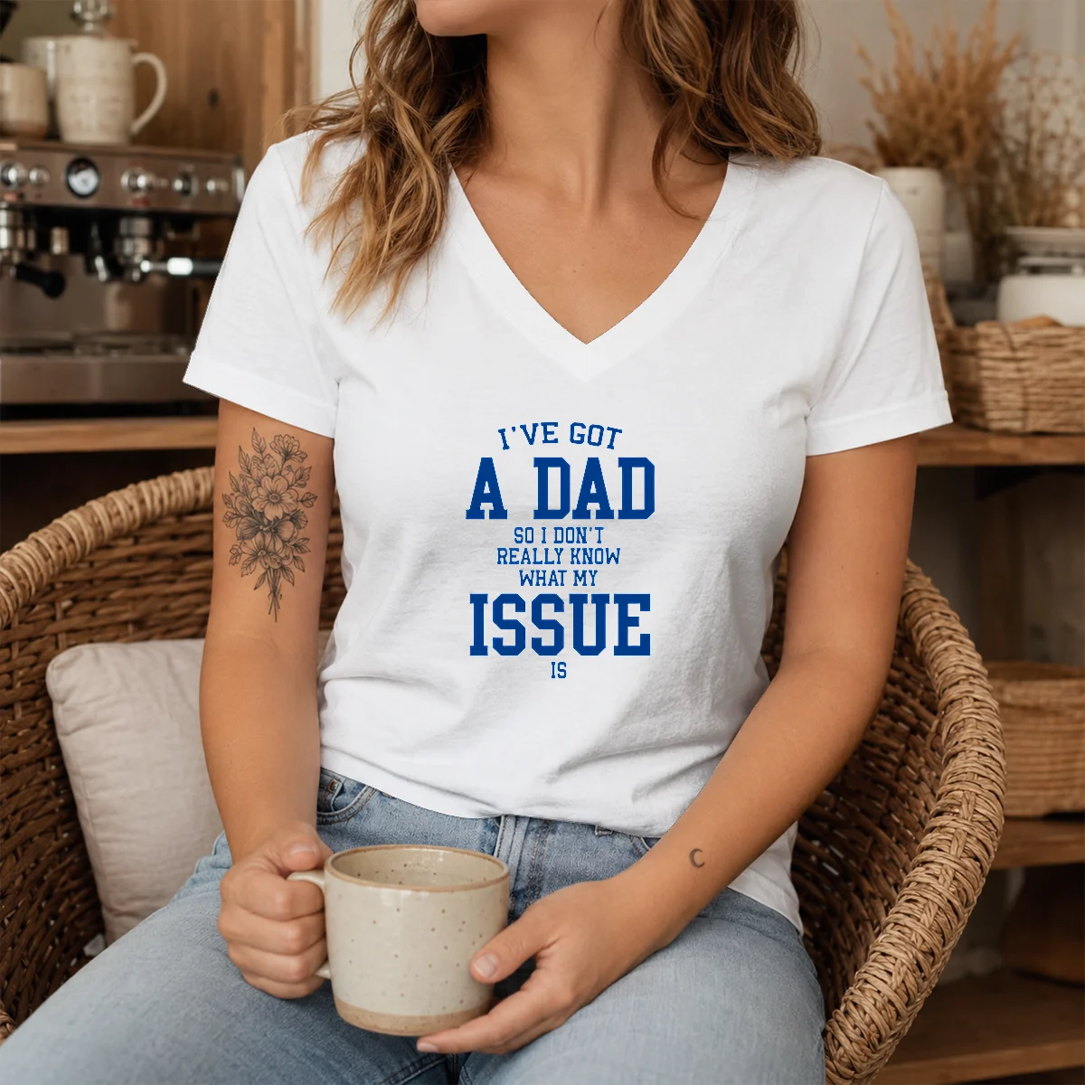 Pretty I'Ve Got A Dad So I Don'T Really Know What My Issue Is V-Neck Shirt