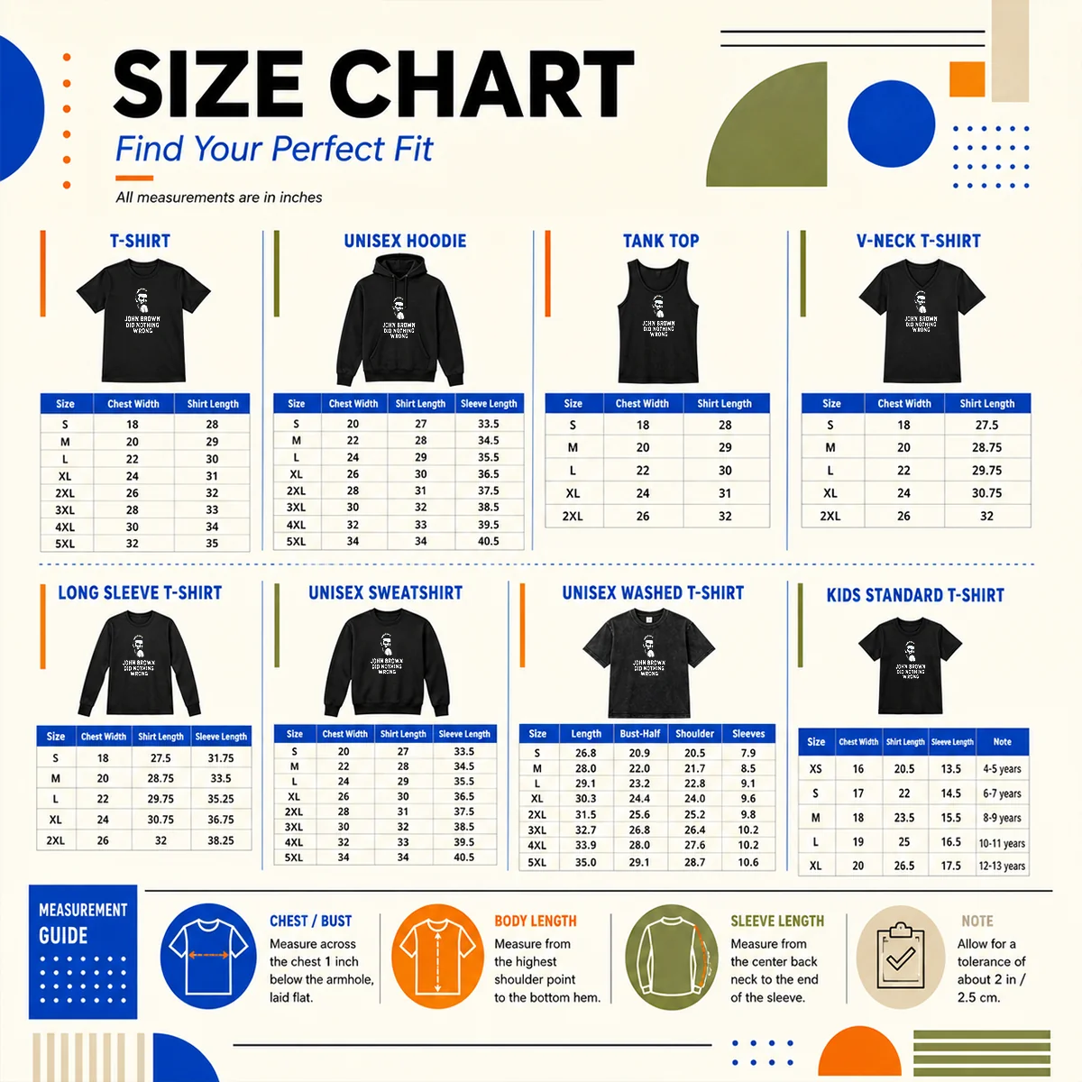 Good John Brown Did Nothing Wrong Civil Rights History Vintage Size Chart Size chart for Good John Brown Did Nothing Wrong Civil Rights History Vintage with measurements in inches and cm to help choose the right fit