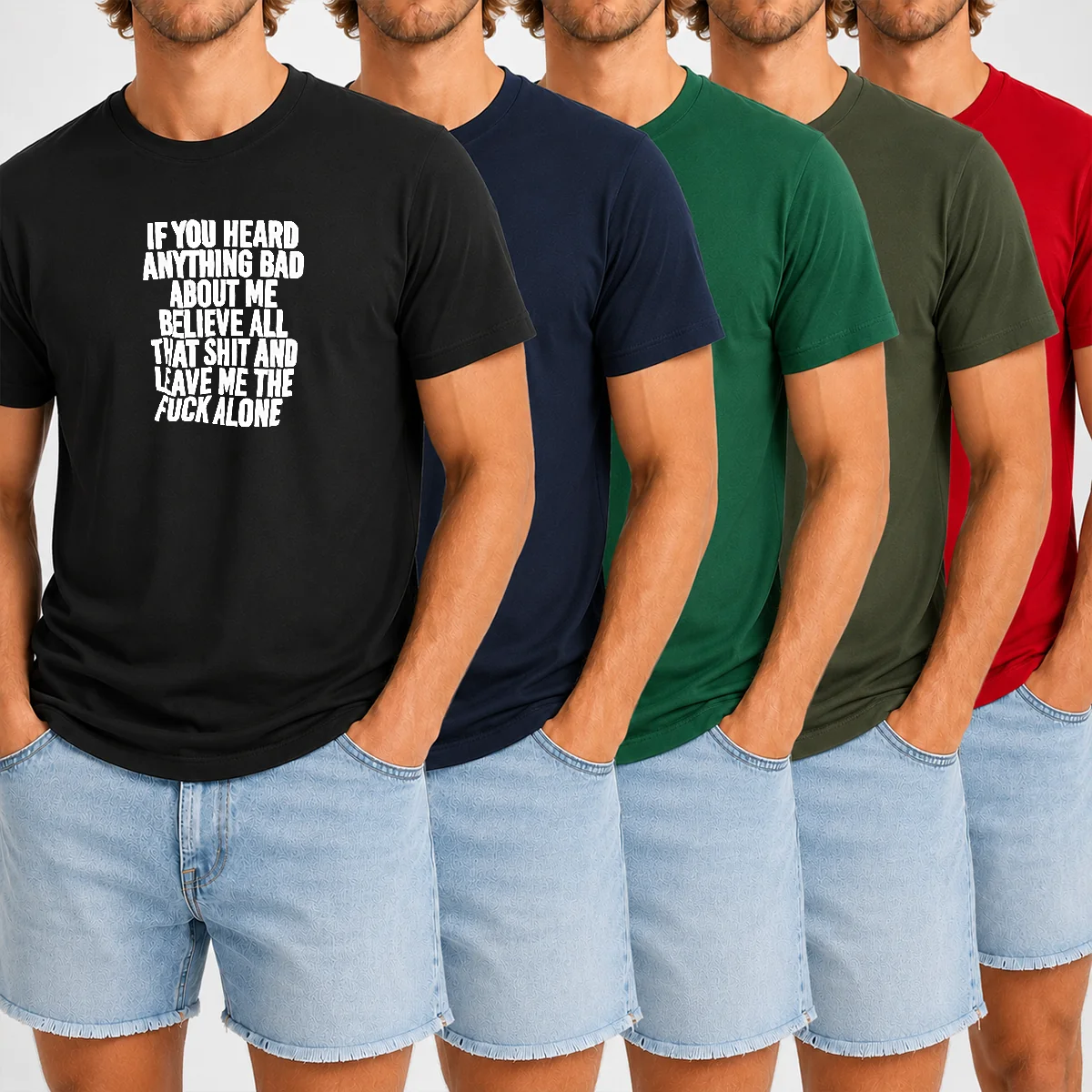 Top If You Heard Anything Bad Shirt Top If You Heard Anything Bad Shirt